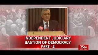 Discourse on Independent Judiciary &ndash; Bastion of Democracy (1/2)