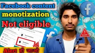 Facebook monotization not eligible आ रहा है तो alert हो जाओ ||purusottam tech 📈