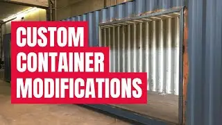 Custom shipping container modifications