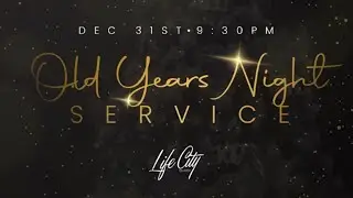 31st December 2025 | Old Years Night Service | Freedom