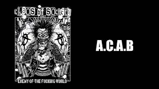 Chaos of society - A C A B (Official Audio)