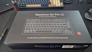 Keychron Q1 Pro (Barebones) Unboxing