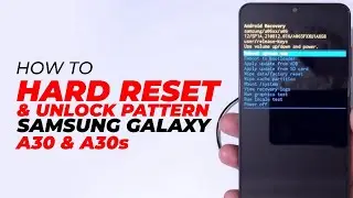 Samsung Galaxy A30 Hard Reset & Unlock Pattern | 100% Working (No PC Needed)