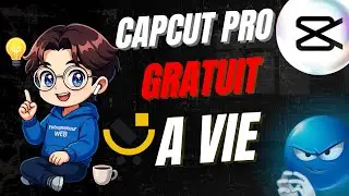 Comment Avoir CapCut Pro Gratuit et &agrave; Vie  🚀 | Tuto 100% Fiable !