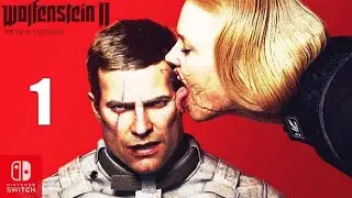 Wolfenstein II The New Colossus 🎮 | Прохождение ➤ #1 | Nintendo Switch | Без комментариев