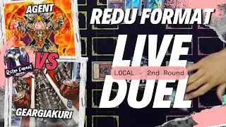 REDU FORMAT - YUGIOH - Agent vs. Geargiakuri | 2nd Round - Local 24/09/2025