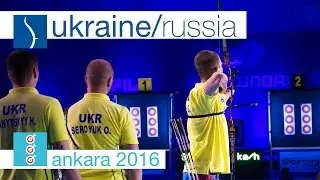 Ukraine v Russia – Recurve Men's Team Bronze Final | Ankara 2016