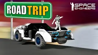 Road Trip  |  Space Engineers
