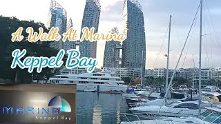 A WALK AT MARINA KEPPEL BAY/KEPPEL ISLAND, SINGAPORE/Dhee's Videos#keppel #yatch #reflections