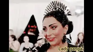 Lady gaga,#ladyganga,lady gangster movie, lady gaga,song, lady gangajal,kpop,music,trending