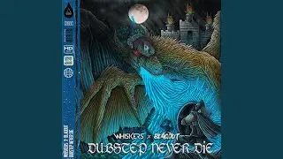 Dubstep Never Die
