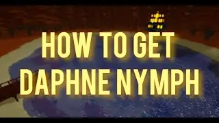 How to get Daphne Nymph - Realm Of Light