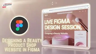 Watch Me Design a Beauty Website Live on Figma! 👀💅 #LiveDesign #BeautyShop #FigmaTutorial