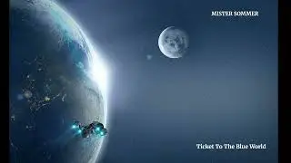 TICKET TO THE BLUE WORLD            (  SYMPHONIC ROCK  )