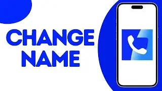 How To Change Your Name on Truecaller ?