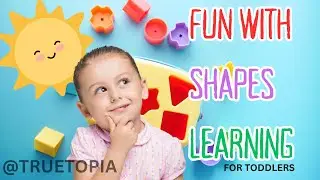 Fun Shapes Learning Adventure for Toddlers!