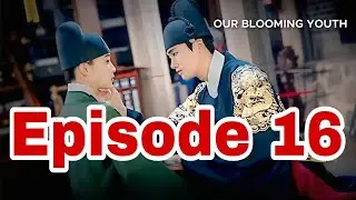 🌸 青春の華 第16話 プレビュー | 秘密、ロマンス、そして新たな挑戦！💌✨