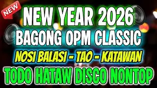 BAGONG OPM CLASSIC - TODO HATAW DISCO NONSTOP - DJMAR DISCO TRAXX