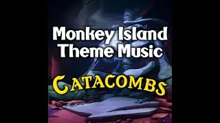 Catacombs - Monkey Island Theme Music | The Lair of LeChuck | Sea of Thieves Monkey Island OST