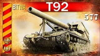T92 - okrutnym babokiem wymiatanie! - BITWA - World of tanks