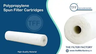 Polypropylene Spun Filter Cartridges | High-Quality Water Filtration | The Filter Factory