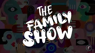 The Family Show Ep. 6 - Parenting takes courage