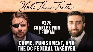 Crime, Punishment, and the DC Federal Takeover | Charles Fain Lehman