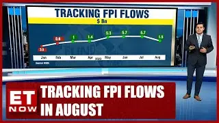 FPI Flows In August Moderate After 3 Months, Inflows Come At $1.48bn | Stock News
