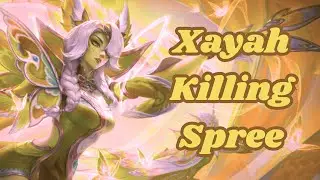Xayah Killing Spree