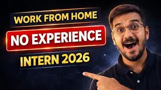 Work From Home Internship 2026 | No Experience Required | Freshers Apply