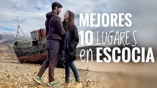 TOP 10 LUGARES DE ESCOCIA