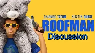 Roofman DIscussion