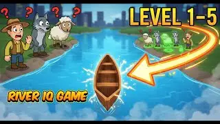 River IQ Game Level 1&ndash;5 😱🔥 | 100% Easy Solutions | Mind Puzzle Gameplay 