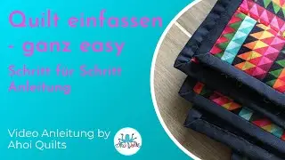 Ahoi Quilts: Quilt / Patchworkdecke einfassen - ganz easy