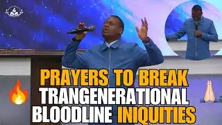 DAY 9: PRAYERS TO BREAK TRANS-GENERATIONAL BLOODLINE INIQUITIES || COMBATING WITCHCRAFT