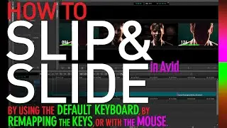 How to SLIP & SLIDE in Avid - Everything