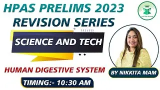 HPAS Prelims 2023 | Revision Series | Science and Tech| Human Digestive System | CivilsTap