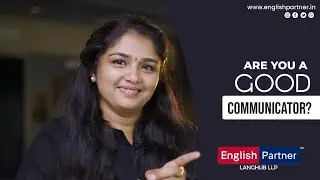 Who is a good communicator? | English Partner | Learn English Online | Online English