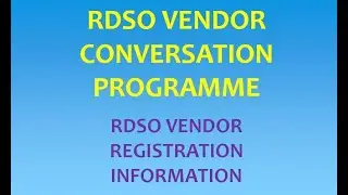 RDSO Vendor Conversation Program, RDSO Vendor Registration, RSDO, Indian Railways, Vendors