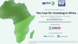 The Case for Investing in Africa &ndash; Infrastructure Financing in Sub-Saharan Africa
