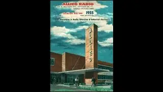 1955 Allied Radio - Everything in Radio, Television & Industrial Electronics Catalog #140
