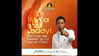 SOUL WINNING; A KINGDOM PRIORITY || APOSTLE MICHAEL OROKPO || WIN A SOUL TODAY!