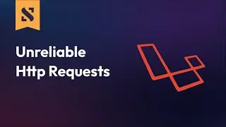 Laravel Microservices for Beginners #2: Unreliable Http Requests