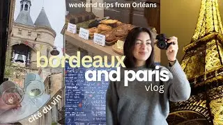 Exploring Bordeaux and Paris as a language assistant | Shopping, food, & sights