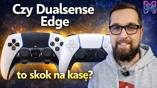 Czy Dualsense Edge do Playstation 5 to SKOK NA KASĘ? Czy warto?