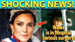URGENT! Princess of Wales under the knife! WHAT'S HERE? BE THE FIRST TO KNOW! 😨