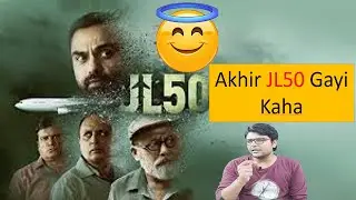 JL50 Review and Story | Twitter News | SonyLiv | Abhay Deol | WTW Ep:- 43 |