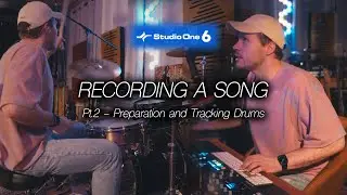 Drum Tracking with Studio One | Recording of a Song [Part 2] | Production Series by Toly Kalouc