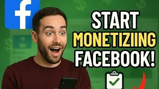 Facebook Content Monetization: Want to Get Started? Do This First!