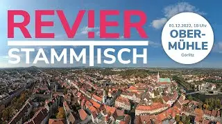 #Revierstammtisch im Lausitzer Revier | 01.12.2022 | Oberm&uuml;hle #G&ouml;rlitz